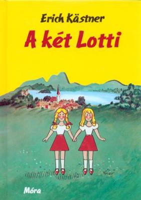 Erich Kästner: A két Lotti (olvasónapló)